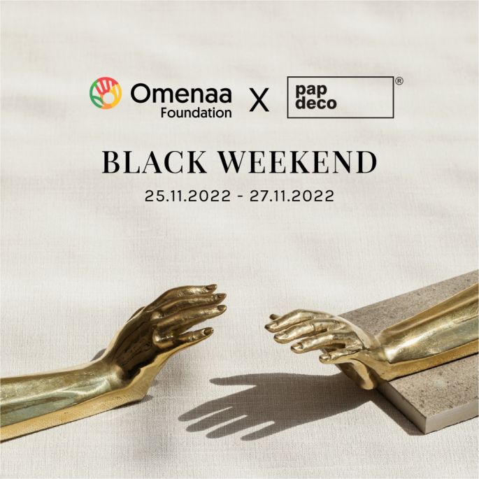 szlachetny black Weekend PAP DECO Omenaa Foundation